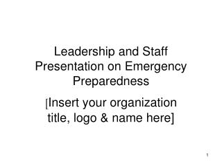 Leadership and Staff Presentation on Emergency Preparedness