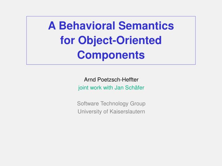 a behavioral semantics for object oriented components