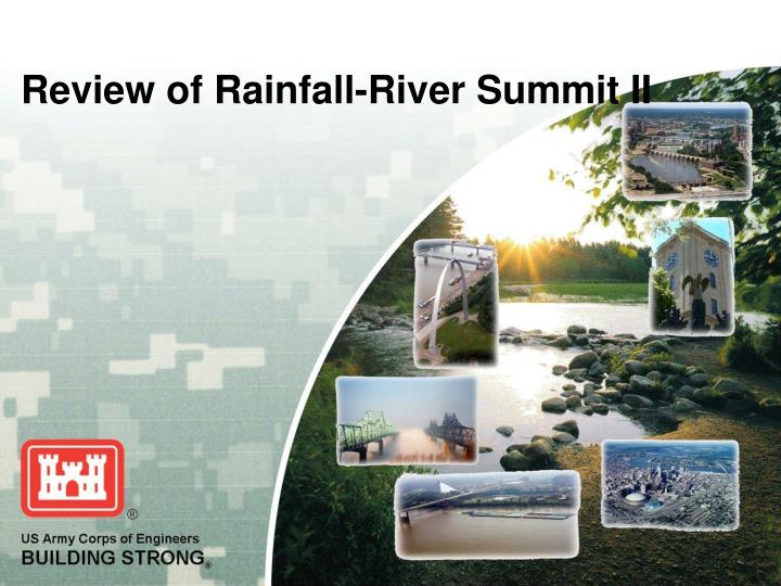 review of rainfall river summit ii
