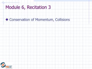 Module 6, Recitation 3