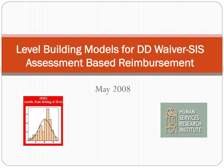 level building models for dd waiver sis assessment based reimbursement