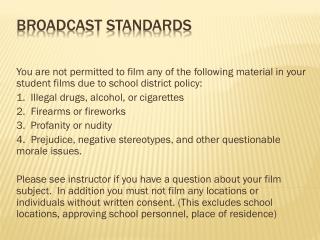 Broadcast standards