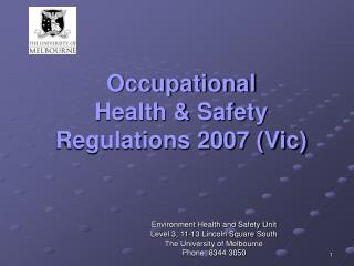 Occupational Health &amp; Safety Regulations 2007 (Vic)