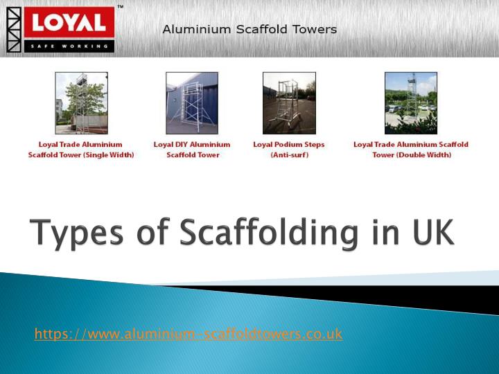 types of scaffolding in u k