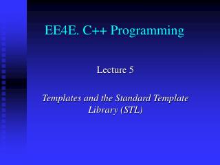 EE4E. C++ Programming