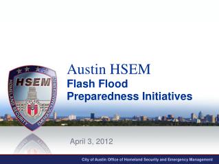 City of Austin Office of Homeland Sec u rity and Emergency Management