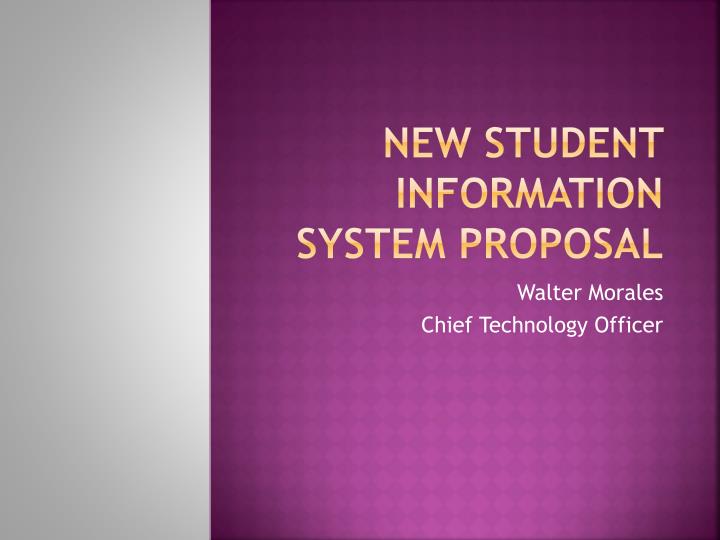 new student information system proposal