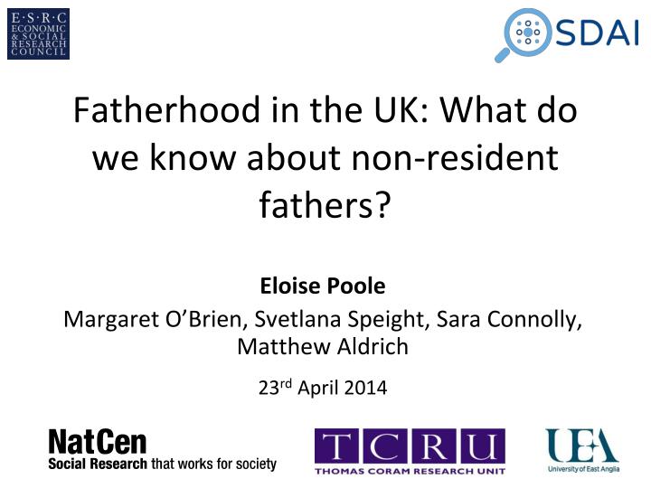 fatherhood in the uk what do we know about non resident fathers