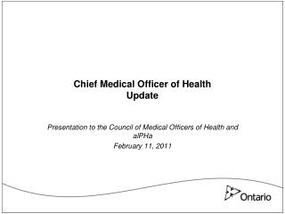 Chief Medical Officer of Health Update