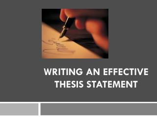 Writing an Effective Thesis statement