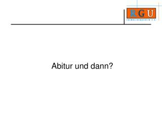 abitur und dann