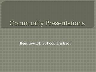Community Presentations
