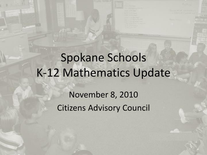 spokane schools k 12 mathematics update
