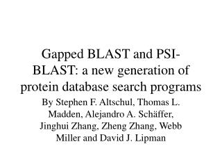 Gapped BLAST and PSI-BLAST: a new generation of protein database search programs