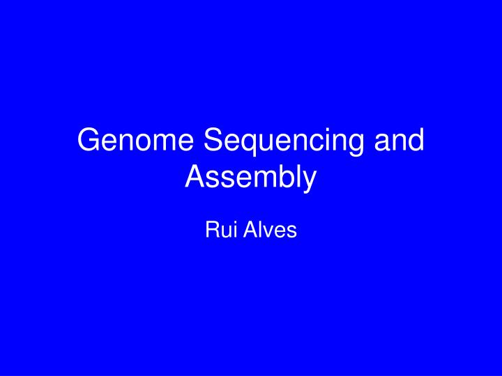 genome sequencing and assembly
