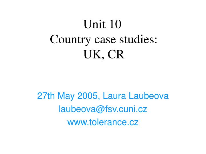 unit 10 country case studies uk cr