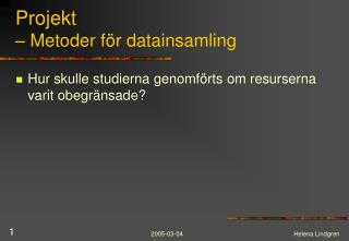 projekt metoder f r datainsamling