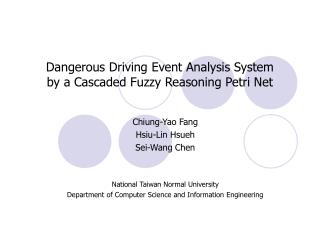 Dangerous Driving Event Analysis System by a Cascaded Fuzzy Reasoning Petri Net