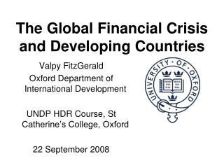 The Global Financial Crisis and Developing Countries