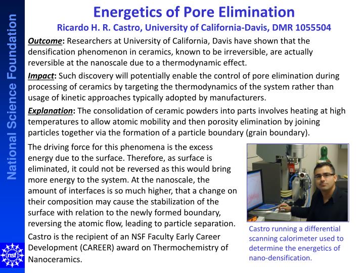 energetics of pore elimination ricardo h r castro university of california davis dmr 1055504
