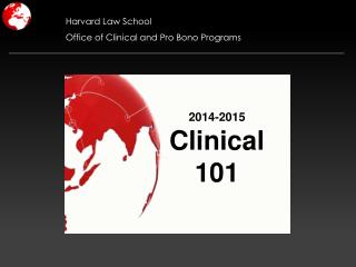 Harvard Law School Office of Clinical and Pro Bono Programs