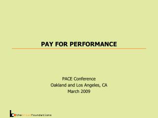 PAY FOR PERFORMANCE