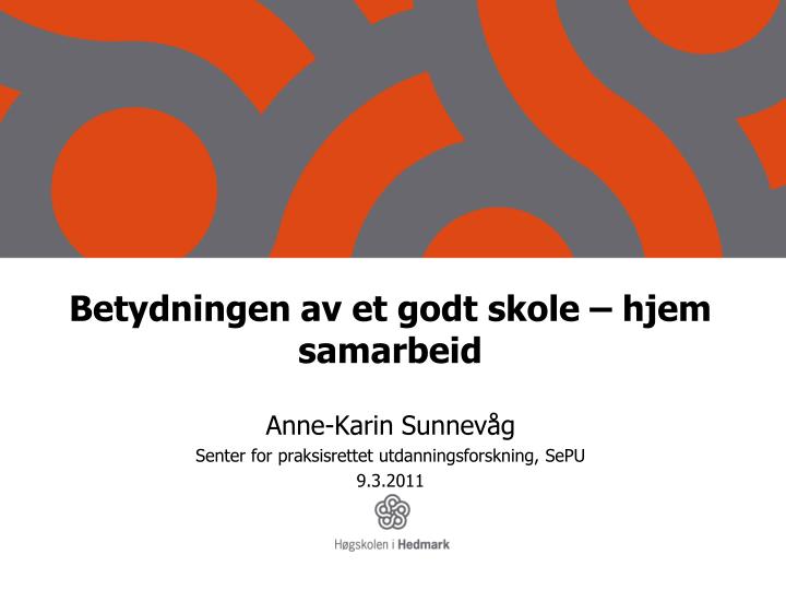 betydningen av et godt skole hjem samarbeid