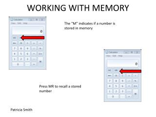 WORKING WITH MEMORY