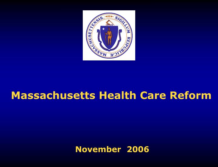 massachusetts health care reform
