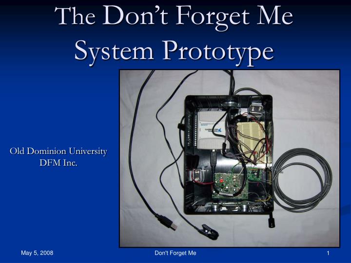 the don t forget me system prototype