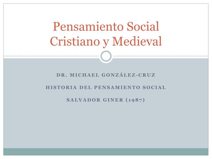 pensamiento social cristiano y medieval