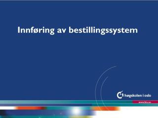 innf ring av bestillingssystem