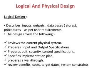Logical And Physical Design