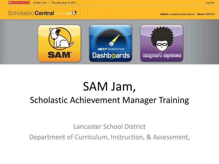 sam jam scholastic achievement manager training