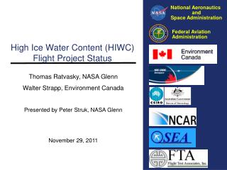 High Ice Water Content (HIWC) Flight Project Status