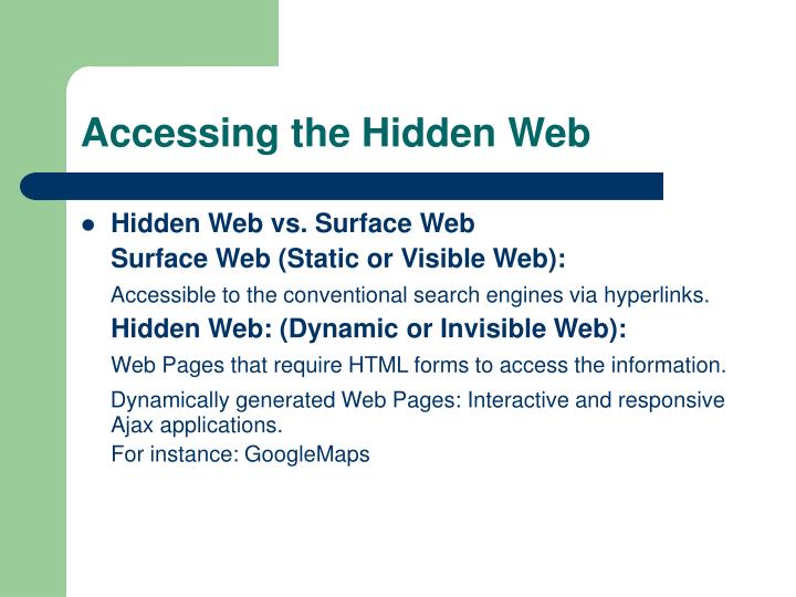 accessing the hidden web