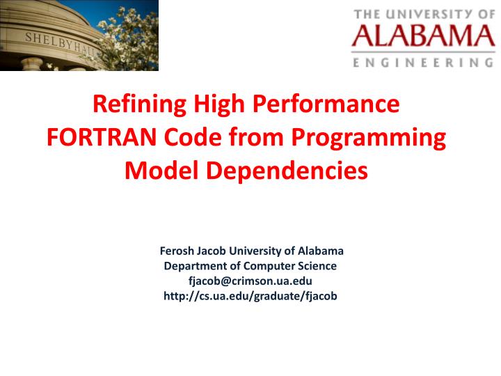 refining high performance fortran code from programming model dependencies