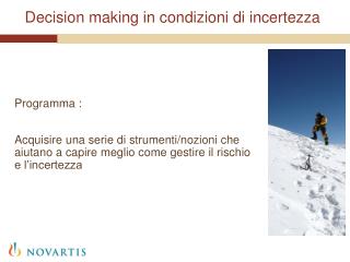 decision making in condizioni di incertezza