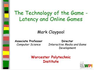 The Technology of the Game -Latency and Online Games