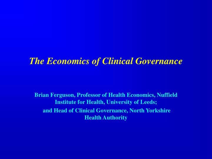 the economics of clinical governance