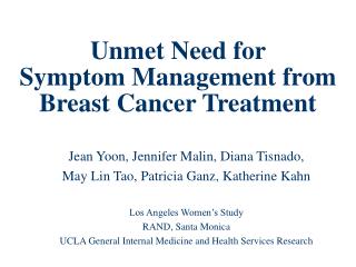 Unmet Need for Symptom Management from Breast Cancer Treatment