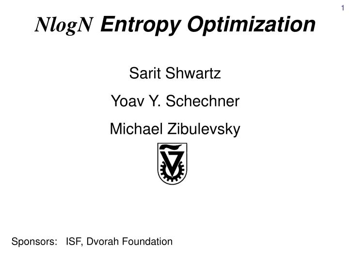 nlogn entropy optimization