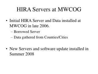 HIRA Servers at MWCOG