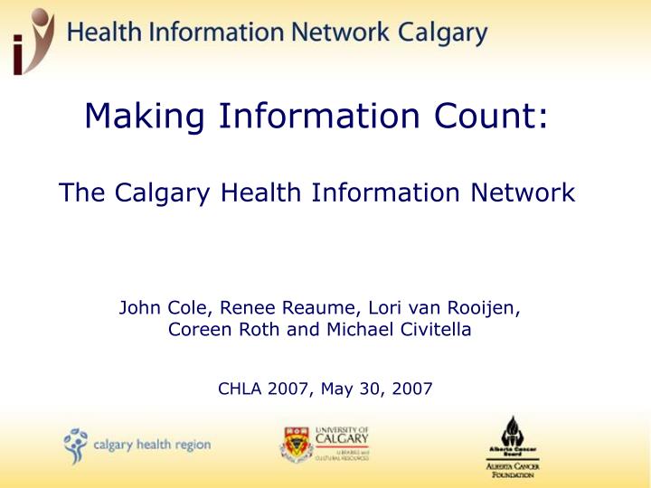 making information count the calgary health information network