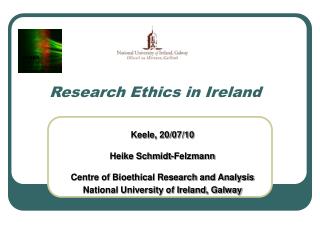 Keele, 20/07/10 Heike Schmidt-Felzmann Centre of Bioethical Research and Analysis