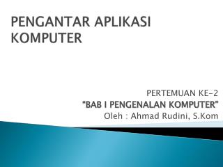 pengantar aplikasi komputer