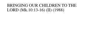 BRINGING OUR CHILDREN TO THE LORD (Mk.10:13-16) (II) (1988)