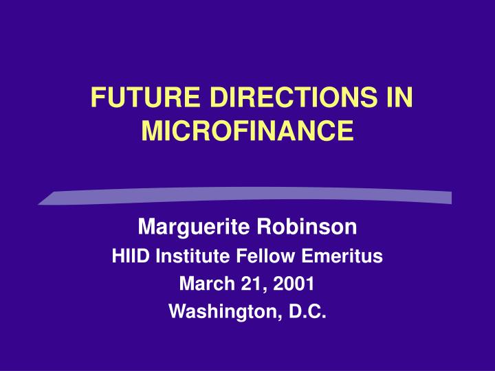 future directions in microfinance