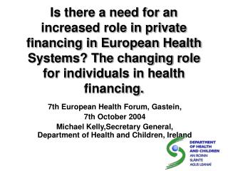 7th European Health Forum, Gastein, 7th October 2004