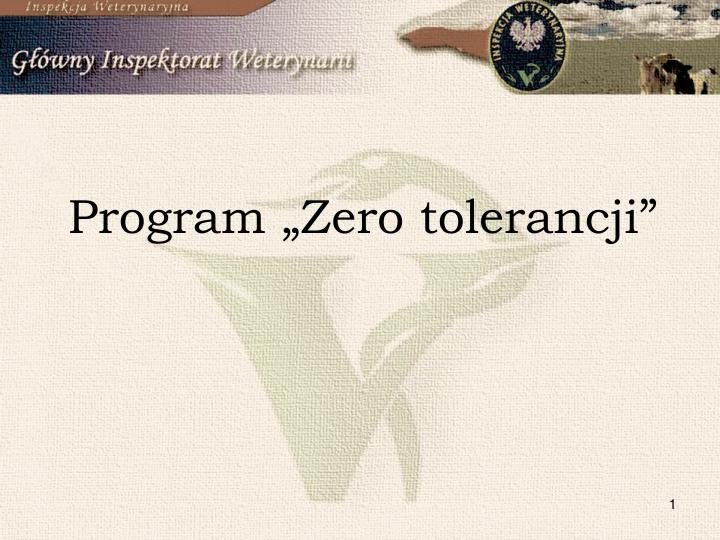 program zero tolerancji